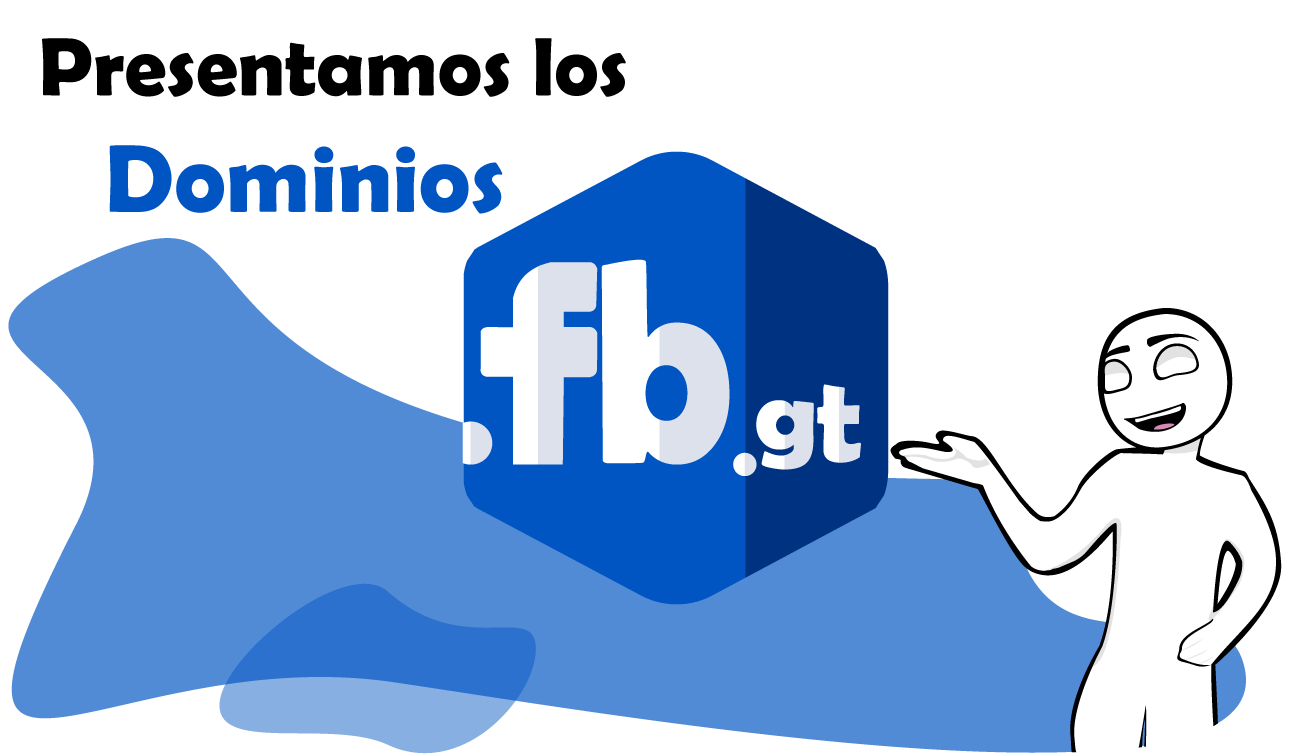 Nuevas extensiones de dominios .fb.gt